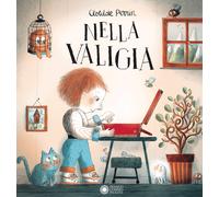 Nella valigia. Ediz. a colori [Hardcover] [Sep 08, 2021] Perrin, Clotilde