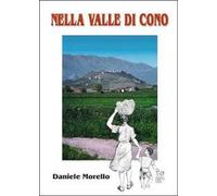 Nella valle di Cono di Daniele Morello, 2012, Youcanprint