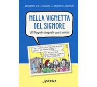 Nella vignetta del Signore. Vol. 1: Vangelo disegnato con il sorriso, Il.