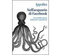 Nell'acquario di facebook. La resistibile ascesa dell'anarco-capitalismo