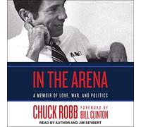 Nell'arena: Memorie d'amore, guerra e politica