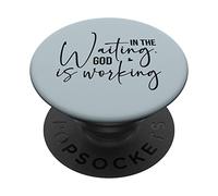 Nell'attesa Dio sta lavorando Trendy Christian Faith Saying PopSockets PopGrip Adesivo