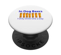 Nelle birre per cani, uno al giorno sarcastico umorismo drammatico PopSockets PopGrip Adesivo