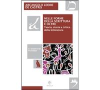 Nelle forme della scrittura e oltre. Teoria, storia e critica della letteratura