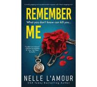 Nelle L'Amour Remember Me (Tascabile)