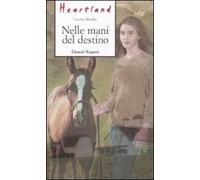 Nelle mani del destino. Heartland