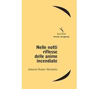 Nelle notti riflesse delle anime incendiate