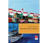 Nelle onde si dissolve la memoria