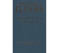 Nelle parole degli anziani: culture aborigene in transito - brossura NUOVO...