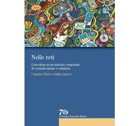 Nelle reti. L'oncologo in un sistema complesso di comunicazione e relazion...