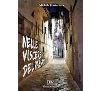 Nelle viscere del passato