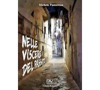 Nelle viscere del passato