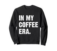 Nell'era del Mio caffè Felpa