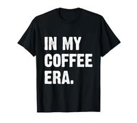 Nell'era del Mio caffè Maglietta