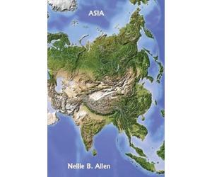 Nellie B Allen Asia (Yesterday's Classics) (Tascabile)