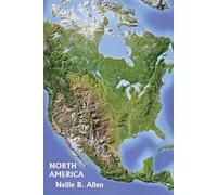 Nellie B Allen North America (Yesterday's Classics) (Tascabile)