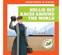 Nellie Bly Races Around the World