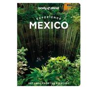 Lonely Planet Experience Mexico