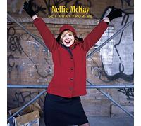 Nellie Mckay - Get Away From Me