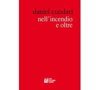 Nell'incendio e oltre