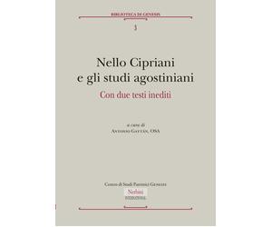 Nello Cipriani e gli studi agostiniani - Gaytán A. (cur.)
