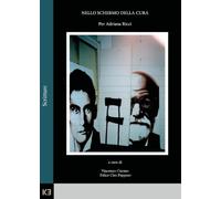 Nello schermo della cura