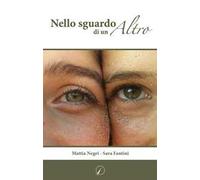 Nello sguardo di un Altro