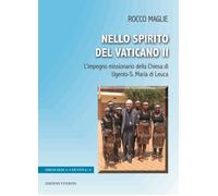 Nello Spirito del Vaticano II. L'impegno missionario della Chiesa