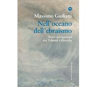 Libri Massimo Giuliani - Nell'oceano Dell'ebraismo. Brevi Navigazioni Tra Talmud