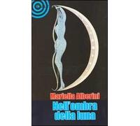 Nell'ombra della luna
