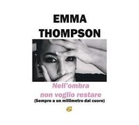 Nell'ombra non voglio restare