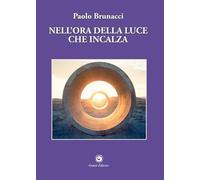 Nell'ora della luce che incalza