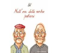 Nell'ora delle nostre polveri