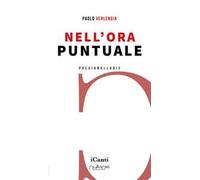 Nell'ora puntuale