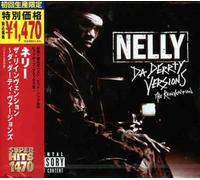 Nelly - Da Derrty Versions-Reinvention