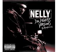 Nelly - Da Derrty Versions: The Re-Invention [Import]