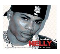Nelly - Lowdown Unauthorized
