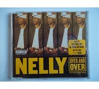 Nelly - Over and Over: Parental Advisory