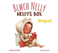 Nelly's Box - Blwch Nelly: A bilingual children's book in Welsh and English (English Welsh edition)