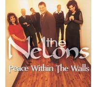 Nelons - Peace Within the Walls
