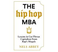 Nels Abbey The Hip-Hop MBA (Copertina rigida)