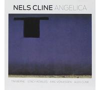 Nels Cline Angelica (CD) Album