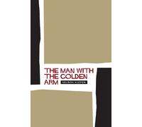 Nelson Algren The Man With the Golden Arm (Tascabile)