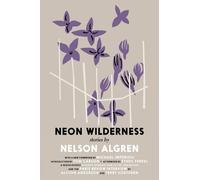 Nelson Algren The Neon Wilderness (Tascabile)