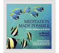 Nelson Bhavani Lorraine - Vol. 1-Meditation Made Possible: Meditation on the