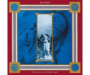 Nelson Bill - Chance Encounters In The Garden Of Light