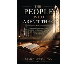 Nelson- Brad D D The People Who Aren`T There: Understanding America`S Book NUOVO