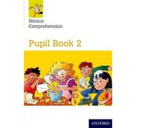 Sarah Lindsay Nelson Comprehension: Year 2/Primary 3: Pupil Book 2 (Tascabile)
