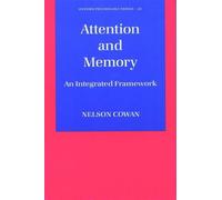 Nelson Cowan Attention and Memory (Tascabile) Oxford Psychology Series