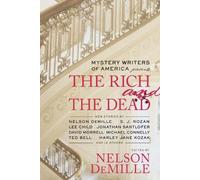 Nelson DeMille Mystery Writers of America Presents the Rich and the (Tascabile)